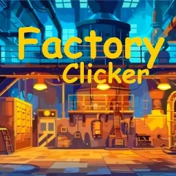Fabrika Tıklama Manyaklığı: Üretim İmparatorluğunu Kur!